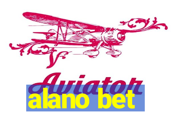 alano bet